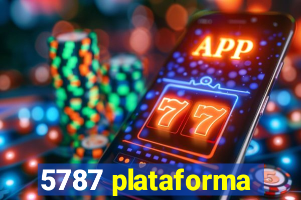 5787 plataforma